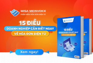 MISA MEINVOICE - Phần mềm hóa đơn điện tử được ưa chuộng hàng đầu tại Việt Nam